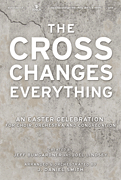 The Cross Changes Everything SATB Singer's Edition cover